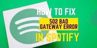 502 BAD GATEWAY SPOTIFY