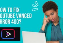 HOW TO FIX Youtube Vanced ERROR 400